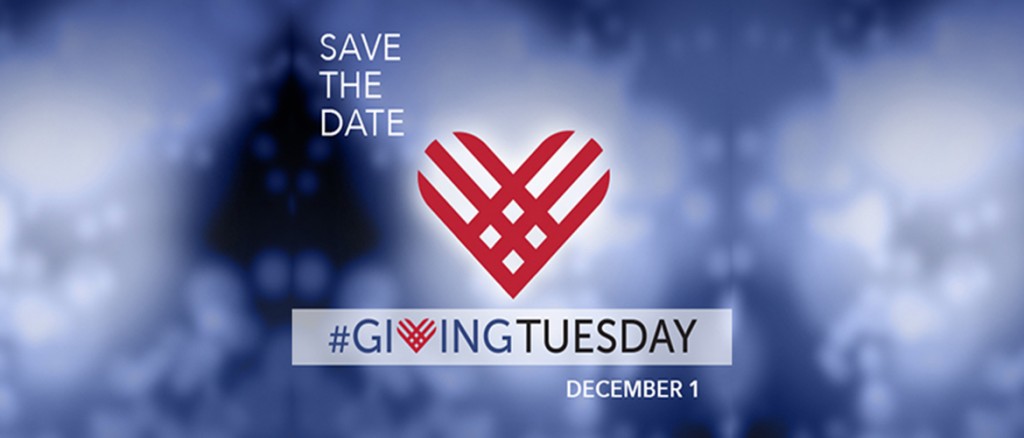 Giving Tuesday 2015: Save the Date & Participate